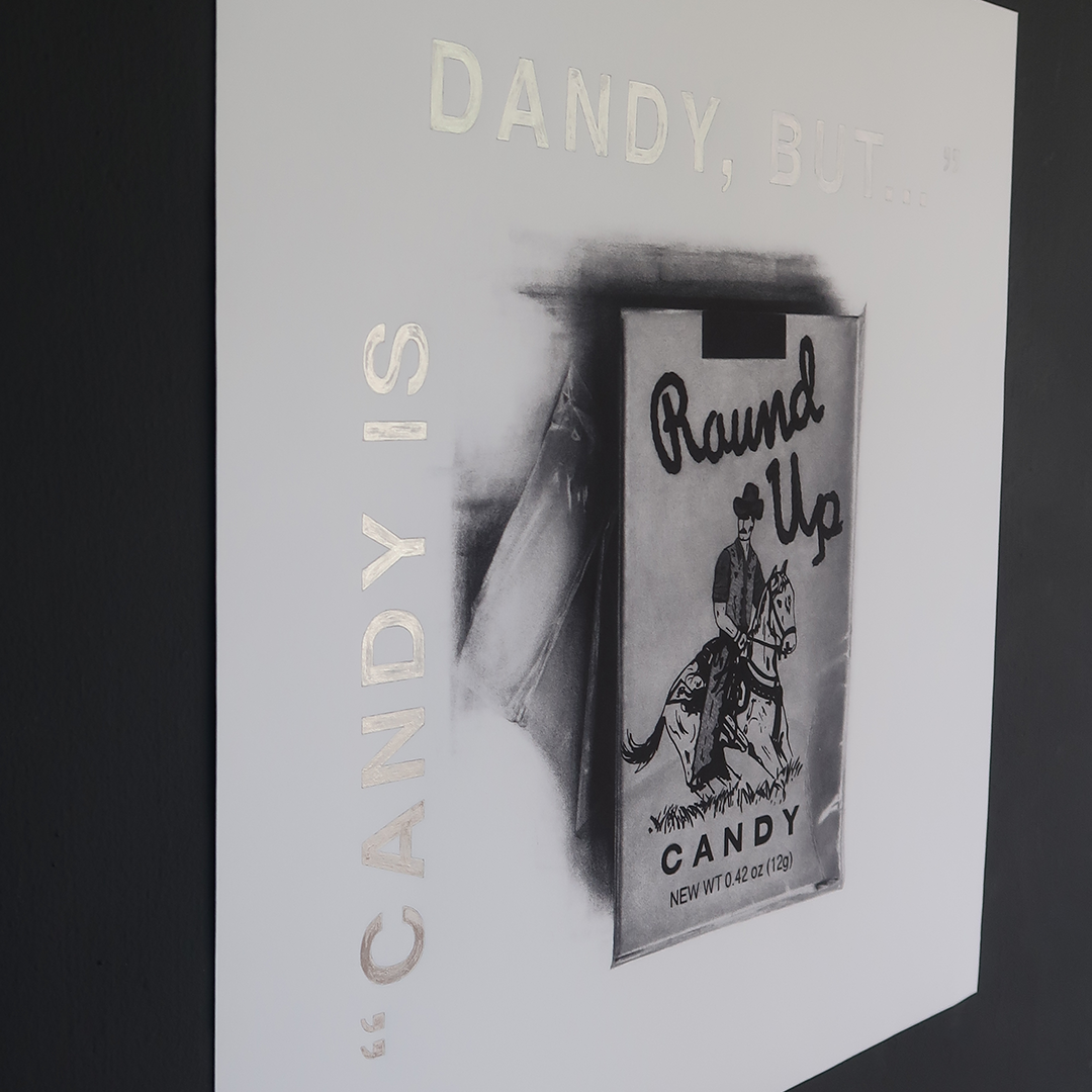 "CANDY IS DANDY, BUT..."